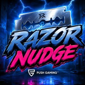 Read more about the article Razor Nudge (Push Gaming) Slot Review